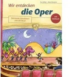 Wir entdecken die Oper