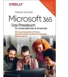 Microsoft 365 &ndash; Das Praxisbuch f&uuml;r Anwenderinnen und Anwender