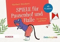 Spiele f&uuml;r Pausenhof und Halle