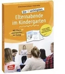 Die 10 wichtigsten Elternabende im Kindergarten. Mit Eltern und Familien im...
