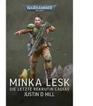 Warhammer 40.000 Minka Lesk - Die letzte Rekrutin Cadias
