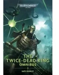The Twice Dead King: The Omnibus