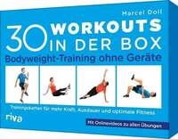 30 Workouts in der Box &ndash; Bodyweight-Training ohne Ger&auml;te