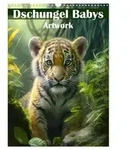 Dschungelbabys - Artwork (Wandkalender 2027 DIN A3 hoch), CALVENDO...