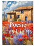 Poesie des Lichts - impressionistisches S&uuml;dfrankreich (Wandkalender 2027 DIN A4