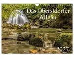 Das Oberstdorfer Allg&auml;u (Wandkalender 2027 DIN A4 quer), CALVENDO...