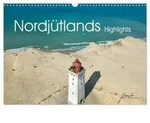 Nordj&uuml;tlands Highlights (Wandkalender 2027 DIN A3 quer), CALVENDO Monatskalender