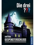 Die drei ??? und das Gespensterschloss