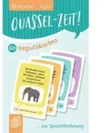 Quassel-Zeit! 60 Impulskarten zur Sprachf&ouml;rderung