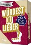 W&uuml;rdest du lieber &hellip;? &ndash; Die Edition f&uuml;r Potter-Fans