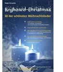 Keyboard-Christmas - 30 Weihnachtslieder f&uuml;r Keyboard