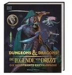 Dungeons & Dragons Die Legende von Drizzt Die illustrierte Enzyklop&auml;die