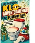 Der inoffizielle Klo-Adventskalender f&uuml;r Pok&eacute;mon-Fans