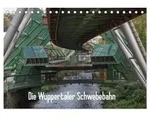 Die Wuppertaler Schwebebahn (Tischkalender 2027 DIN A5 quer), CALVENDO Monatskalender