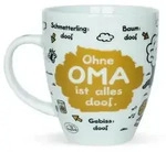 Tasse "Ohne Oma ist alles doof"