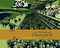 M&ouml;rderische Dinnerparty 09. Galopp in den Tod