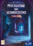 Psychiatrie des Schreckens 1 & 2