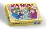 ACH WAS?!