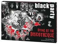 black party Dying at the Discotheque