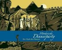 M&ouml;rderische Dinnerparty 10. Der Fluch des Pharaos