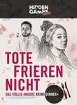 Hidden Games Hangover: Tote frieren nicht (Krimidinner)