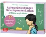 Achtsamkeits&uuml;bungen f&uuml;r entspanntes Lernen. 30 Bildkarten f&uuml;r Kinder von Maria