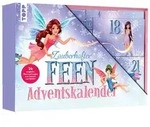 Zauberhafter Feen-Adventskalender. 24 &Uuml;berraschungen f&uuml;r Feen-Fans von Susanne