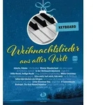 Weihnachtslieder aus aller Welt - Keyboard von Uwe Sieblitz / Musikverlag...