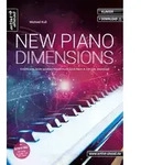 New Piano Dimensions von Michael Kull / Artist Ahead Musikverlag / Bei...