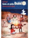 Komm wir spielen Ukulele! von Karl Knopf / Acoustic Music Books / Bei Hugendubel