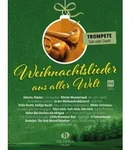 Weihnachtslieder aus aller Welt - Trompete von Uwe Sieblitz / Musikverlag...
