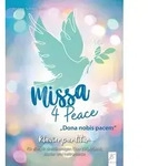 Missa 4 Peace von Andreas Schmittberger / Fidula - Verlag / Taschenbuch