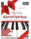 Alles Gute zum Klavierspielen! von Tatjana Davidoff / Artist Ahead Musikverlag...