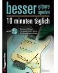 Besser Gitarre spielen - 10 Minuten t&auml;glich von Phil Capone / Voggenreiter...