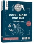 Krimi al dente: Sternzeit 6026 - Durch Mord und Zeit von Illina Gr&uuml;nwald/ Sara Rehm
