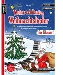 Meine sch&ouml;nsten Weihnachtslieder f&uuml;r Klavier! von Jens Rupp / Artist Ahead