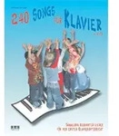 240 Songs f&uuml;r Klavier. Inkl. CD von Michael Sch&auml;fer / Ama Verlag / Taschenbuch