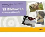 75 Bildkarten Resonanzp&auml;dagogik von Wolfgang Endres/ Michael Gleich/ Hartmut...