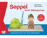 Seppel lernt Z&auml;hneputzen. von Ulrike M&uuml;nch / Don Bosco Medien GmbH / Bei...