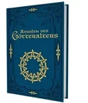 DSA - Annalen des G&ouml;tteralters (Ingame-Band) von Anton Weste/ Jens Blome/ Anni