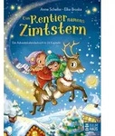 Ein Rentier namens Zimtstern - Ein Adventskalenderbuch in 24 Kapiteln von Anne
