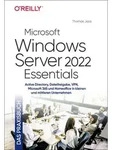 Microsoft Windows Server 2022 Essentials - Das Praxisbuch von Thomas Joos /