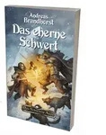 DSA - Das eherne Schwert (remastered) von Andreas Brandhorst / Ulisses Spiel &...
