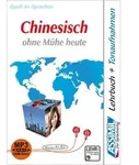 ASSiMiL Chinesisch ohne M&uuml;he heute - MP3-Sprachkurs - Niveau A1-B2 /...