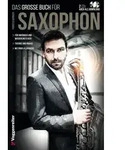 Das gro&szlig;e Buch f&uuml;r Saxophon von Thorsten Skringer / Voggenreiter Verlag / Buch