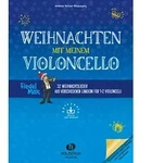 Weihnachten mit meinem Violoncello (mit Audio-Download) von Andrea...
