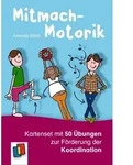 Mitmach-Motorik: Kartenset mit 50 &Uuml;bungen zur F&ouml;rderung der Koordination von...
