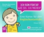 Ich bin fertig! Was soll ich machen? Eine Kartei f&uuml;r den Englischunterricht -...