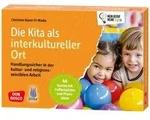 Die Kita als interkultureller Ort von Christine Klarer El-Wadia / Don Bosco...