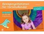 Bewegungsstationen f&uuml;r Vorschulkinder von Sybille Bier&ouml;gel / Verlag an der Ruhr